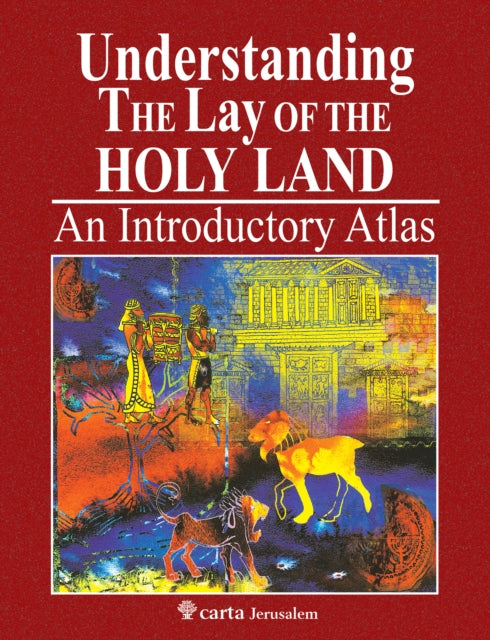 Understanding the Lay of the Holy Land An