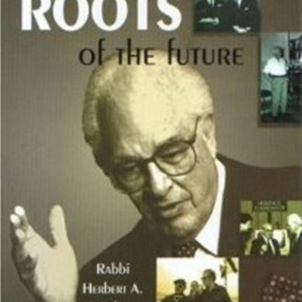 Roots of the Future