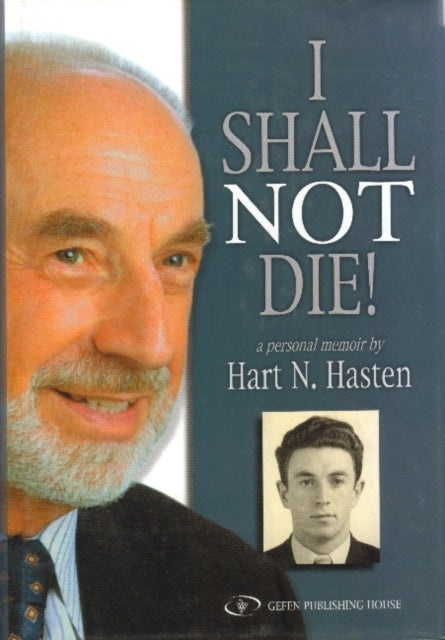 I Shall Not Die!: A Personal Memoir