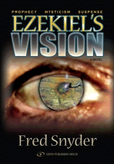 Ezekiel's Vision: Prophecy, Mysticism, Suspense