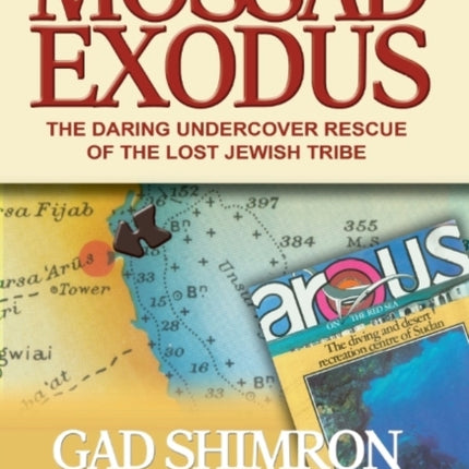 Mossad Exodus: The Daring Undercover Rescue of the Lost Jewish Tribe