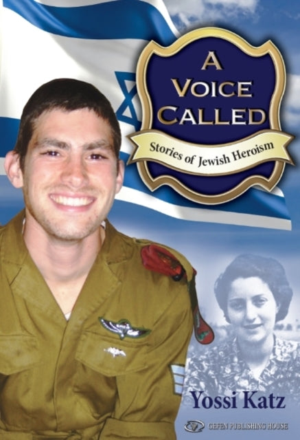 Voice Called: Stories of Jewish Heroism