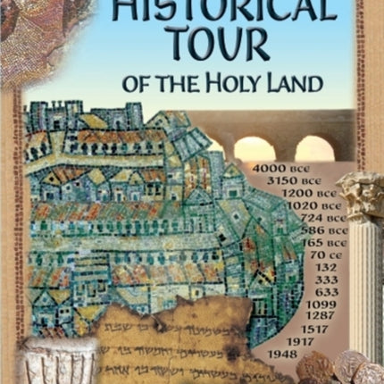 Historical Tour of the Holy Land