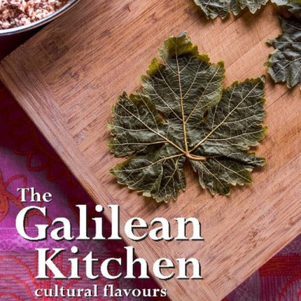 The Galilean Kitchen: Cultural Flavours