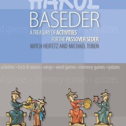 HaKol Baseder Haggadah Kit: A Treasury of Activities for the Passover Seder