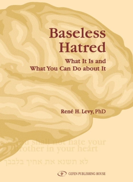 Baseless Hatred: What it is & What You Can Do About It