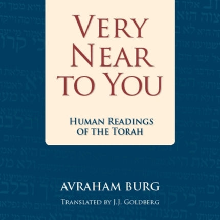 Very Near To You: Human Readings of the Torah