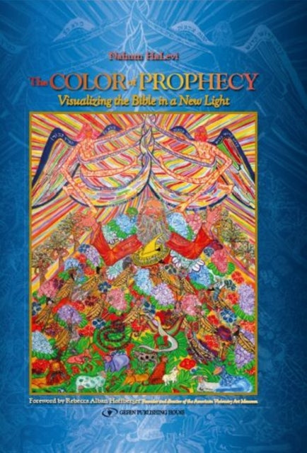 Color of Prophecy: Visualizing the Bible in a New Light