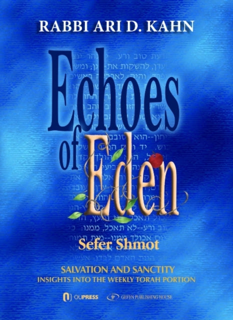 Echoes of Eden: Sefer Shmot