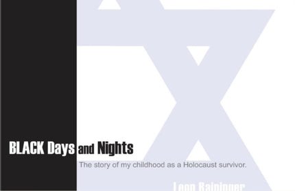 Black Days & Nights: The Story of My Childhood as a Holocaust Survivor