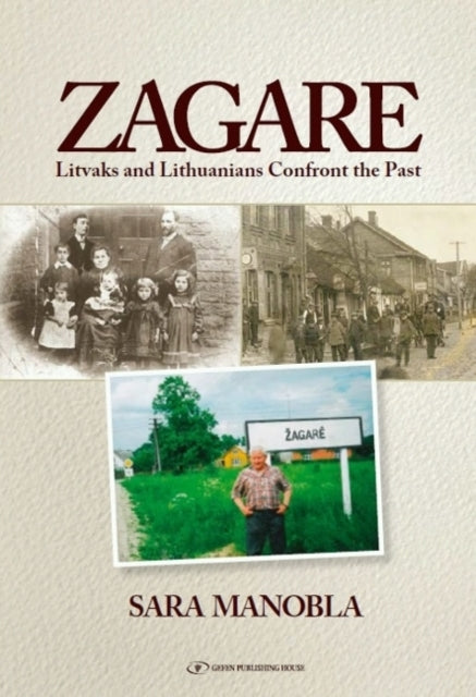 Zagare: Litvaks & Lithuanians Confront the Past