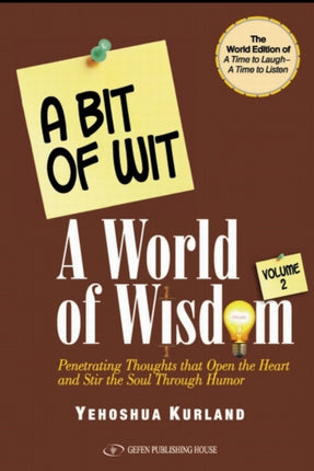 Bit of Wit, A World of Wisdom: Volume 2