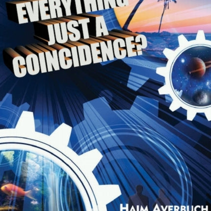 Is Everything Just a Coincidence?