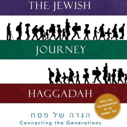 The Jewish Journey Haggadah: Connecting the Generations