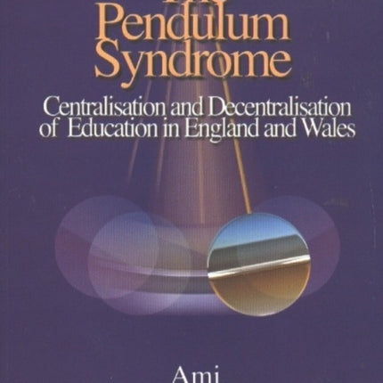 Pendulum Syndrome: Centralisation &