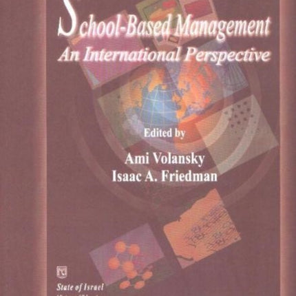 School-Based Management: An International Perspective