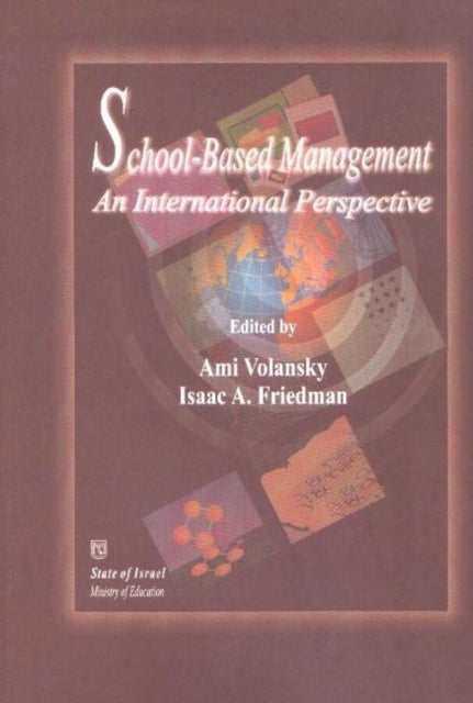 School-Based Management: An International Perspective