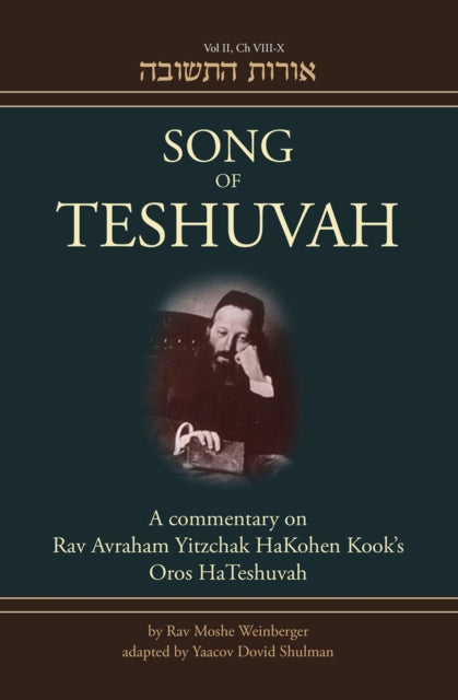 Song of Teshuvah: Book Two Volume 2: A Commentary