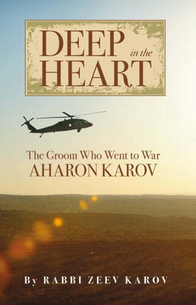 Deep in the Heart: The Groom Who Went to War,