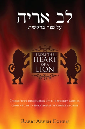 From the Heart of a Lion: Insightful Discourses