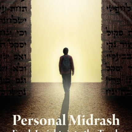 Personal Midrash: Fresh Insights into the Torah