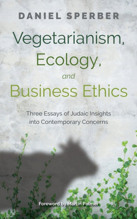 Vegetarianism Ecology and Business Ethics