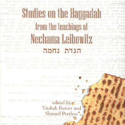 Studies on the Haggadah from the Teachings of Nechama Leibowitz