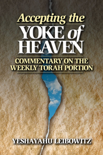 Accepting the Yoke of Heaven: Commentary on the