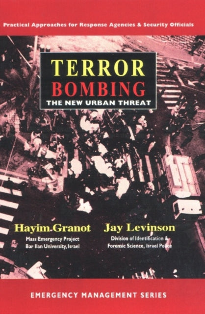 Terror Bombing, the New Urban Threat: Practical