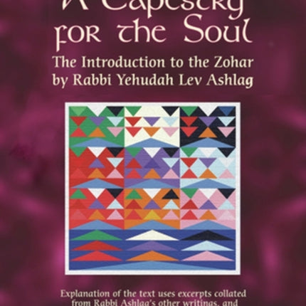 A Tapestry for the Soul: The Introduction to the