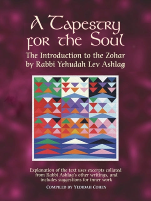 A Tapestry for the Soul: The Introduction to the