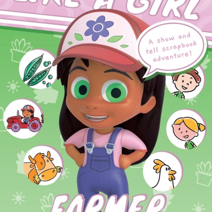 Like A Girl: Farmer