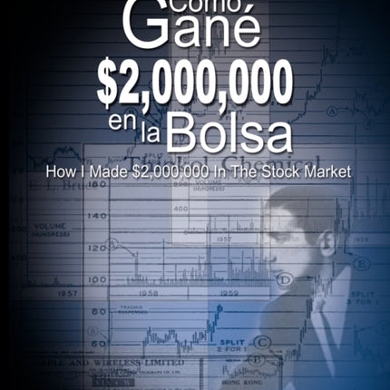 Como Gane $2,000,000 En La Bolsa / How I Made $2,000,000 in the Stock Market