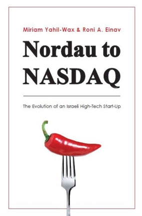Nordau to NASDAQ: The Evolution of an Israeli