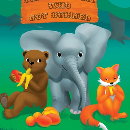 The ElePhant Who Got Bullied