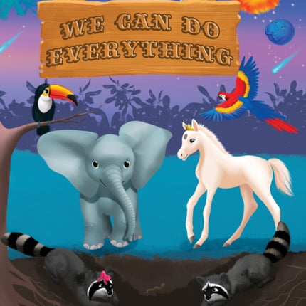 We Can Do Everything
