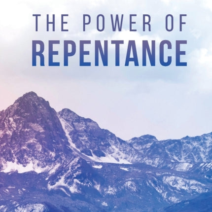 The Power of Repentance