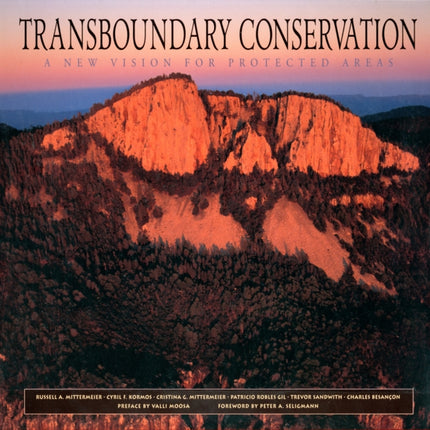 Transboundary Conservation: A New Vision for Protected Areas
