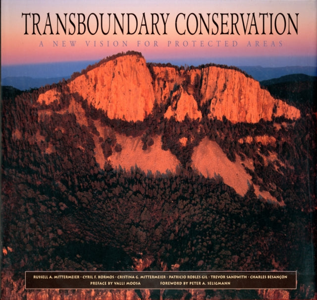 Transboundary Conservation: A New Vision for Protected Areas