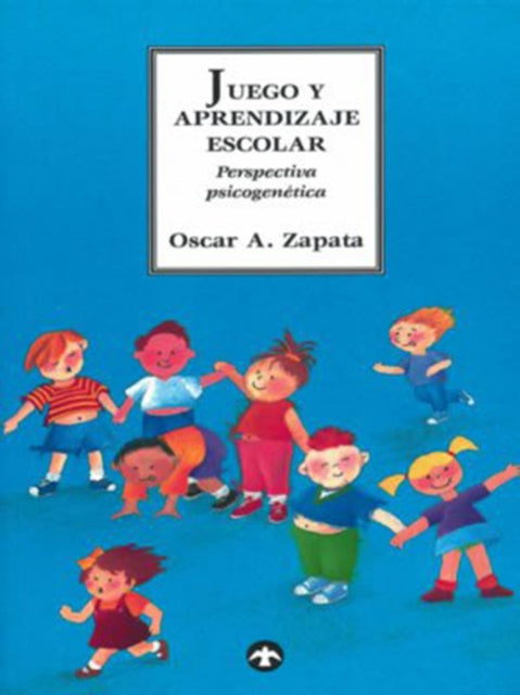 Juego y aprendizaje escolar: Perspectiva psicogenética