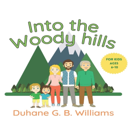 Into the Woody Hills