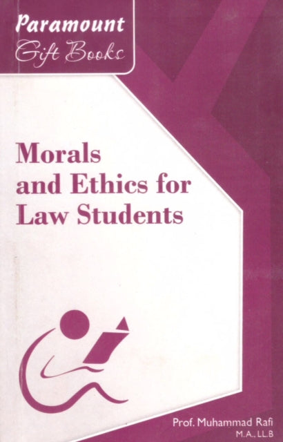 Morals and Ethics for Law Students