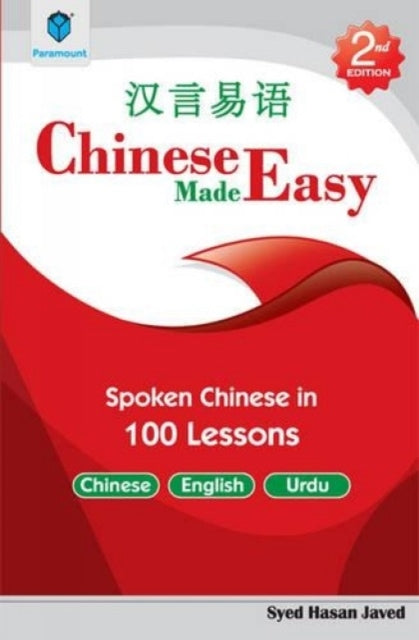 Chinese Made Easy: Spoken Chinese in 100 Lessons