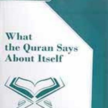 What the Quran Says About Itself