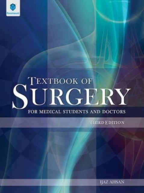 Textbook of Surgery: For Medical Students and Doctors