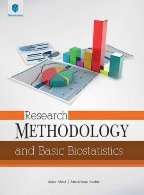 Research Methodology and Basic Biostatistics