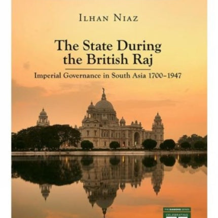 The State During The British Raj