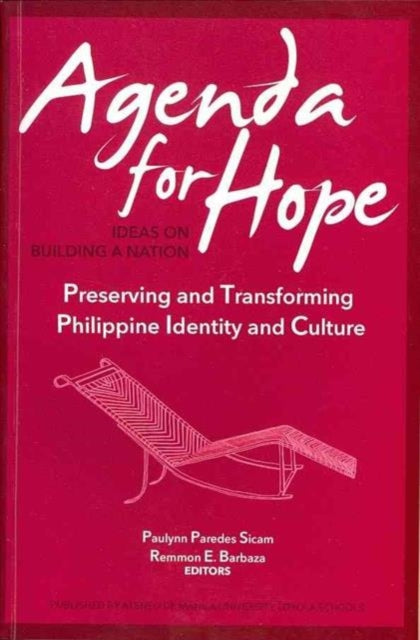 Preserving and Transforming Philippine Identity