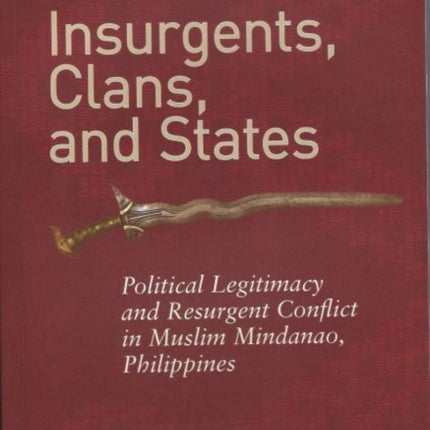 Insurgents, Clans, and States Political