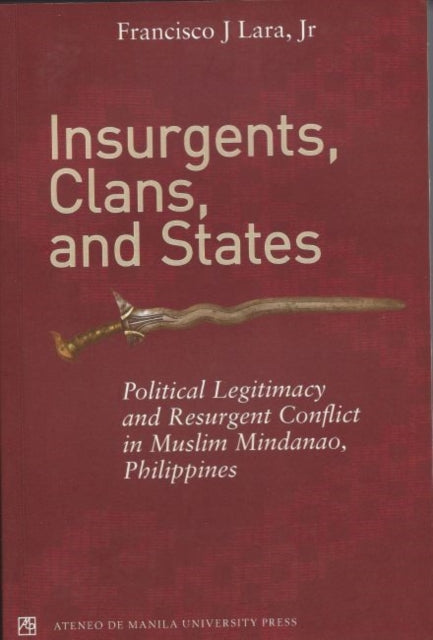 Insurgents, Clans, and States Political